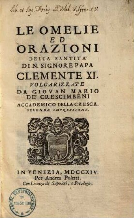 Le Omelie Ed Orazioni Della Santità Di N. Signore Papa Clemente XI.