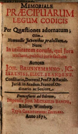 Memoriale praecipuarum legum codicis : per quaestiones adornatum