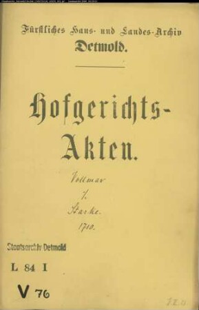 Vollmar, Antons Tochter Vormunde gegen Witwe Leutnant Starcke zu Brake - Herausgabe von Urkunden