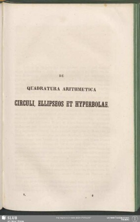 De Quadratura Arithmetica Circuli, Ellipseos Et Hyperbolae