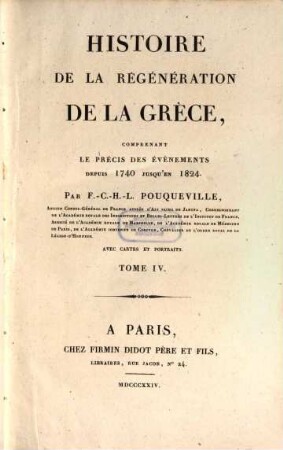 Histoire de la régéneration de la Grèce : depui 1740 jusqu'au 1824, T. 4
