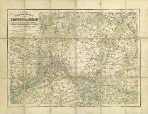 Kiessling's Topographische Karte der Umgegend von Berlin : umfassend 19 grössere und kleinere Städte wie: Potsdam, Freienwalde, Buckow, Fürstenwalde u.s.w. sowie sämmtliche Dörfer, Vorwerke, Mühlen, Ziegeleien, Colonien, Förstereien etc.