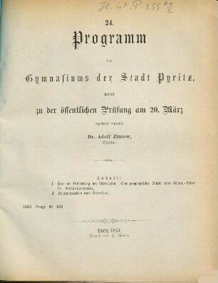 Programm des Gymnasiums der Stadt Pyritz : womit zu der öffentlichen Prüfung ... ergebenst einladet. 1882/83 = Jg. 24