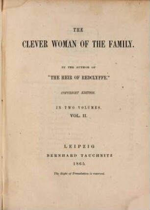 The clever woman of the family : by the author of "The heir of Redclyffe", 2