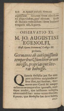 Observatio XX. M. Jo. Augustini Egenolefi, Illustr. Gymn. Grimmens. Collegae III. probans, Germanos ab antiquissimis temporibus Usum literarum ...