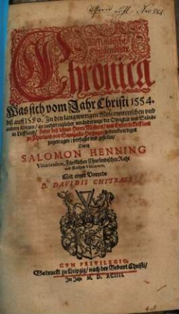 Lifflendische Churlendische Chronica : Was sich vom Jahr Christi 1554. biß auff 1590. ... zugetragen