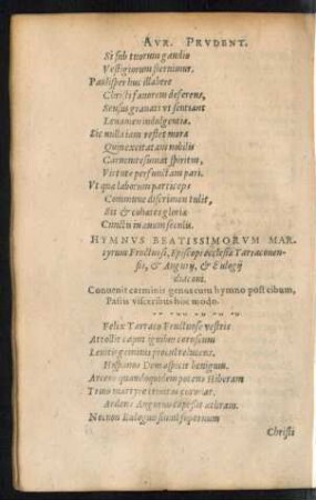 Hymnus Beatissimorum Martyrum Fructuosi, Episcopi ecclesiae Tarraconensis, et Angurii, et Eulogiii diaconi.