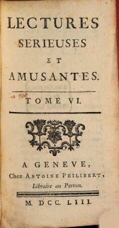 Lectures Serieuses Et Amusantes, 6