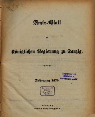 Amtsblatt der Regierung zu Danzig. 1873
