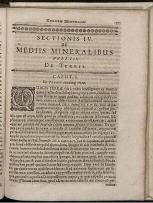 Sectionis IV. De Mediis Mineralibus Pars III. De Terris. Caput I. De Terris earumq[ue] Ortu.