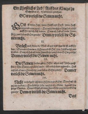 Ein Christlichs Lied/ Auff des Königs zu || Schweden/ [et]c. Symbolum gerichtet: || Gott verlest die Seinen nicht. ||