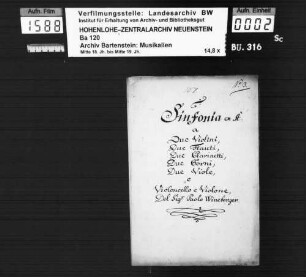 Paul Wineberger: Sinfonia ex A: / a / Due Violini, / Due Flauti, / Due Clarinetti, / Due Corni, / Due Viole, / e / Violoncello e Violone, / Del Sig. Paolo Wineberger; Ms.ca. 1790.