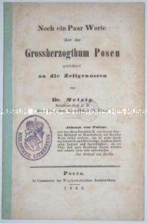 Kritische Schrift über die Unionspolitik Preußens, besonders im Hinblick auf den Status des Großherzogtums Posen