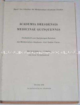 Denkschrift zum fünfjährigen Bestehen der Medizinischen Akademie Dresden