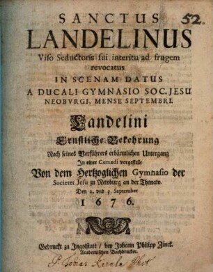 Sanctus Landelinus viso seductoris sui interitu ad frugem revocatus : [Periocha]
