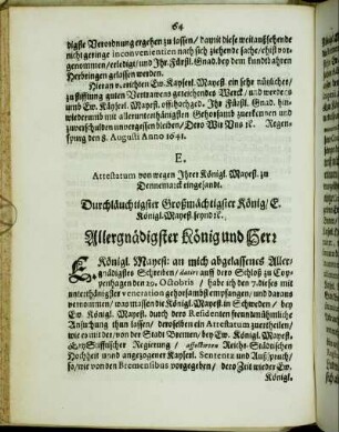 E. Attestatum von wegen Ihrer Königl. Mayest. zu Dennemarck eingesandt.