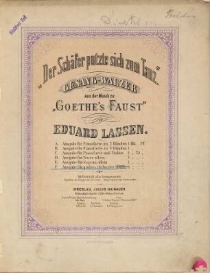 Der Schäfer putzte sich zum Tanz : Gesang-Walzer aus der Musik zu Goethe's Faust