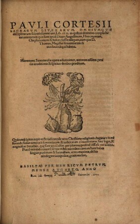 Pauli Cortesii Sacrarum literarum, omniumque disciplinarum scientia summi viri, Lib. IIII : in quibus divinitus complectitur omnia ... sententiarum ... habent ; Hieronymi Savonarolae opera adiunximus