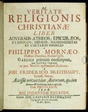 De Veritate Religionis Christianae Liber : Adversus Atheos, Epicuraeos, Ethnicos, Judaeos, Mahumedistas Et Coeteros Infideles