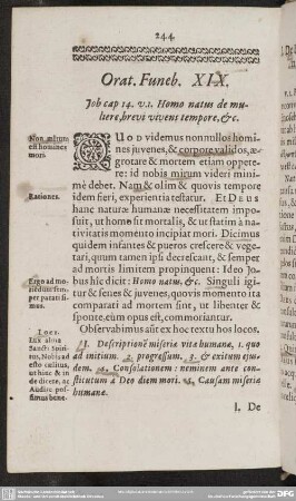 Orat. Funeb, XIX. Job cap 14. v. 1. Homo natus de mulier, brevi vivens tempore, & c.