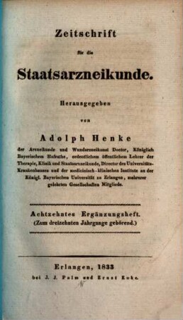 Zeitschrift für die Staatsarzneikunde. Ergänzungsheft. 18. 1833