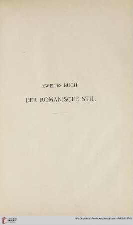 Zweites Buch. Der romanische Stil