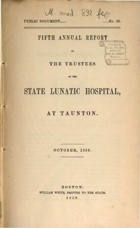 Annual report of the trustees of the State Lunatic Hospital at Taunton, 5. 1858, Okt.