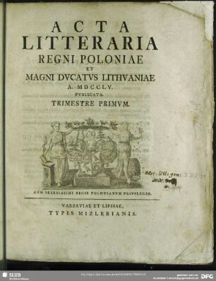 1755: Acta litteraria regni Poloniae et magni ducatus Lithuaniae