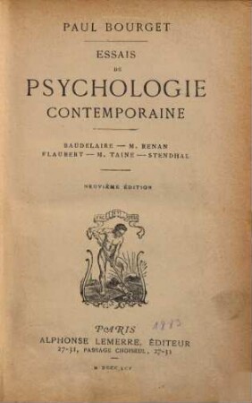 Essais de psychologie contemporaine : Baudelaire- M. Renan Flaubert- M. Taine- Stendhal (H. Beyle)
