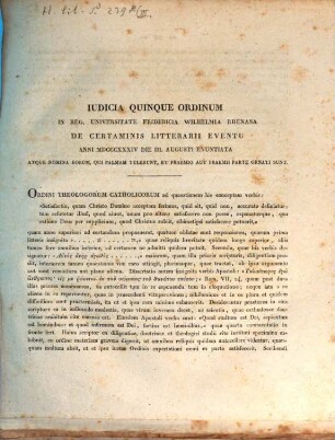 Iudicia quinque ordinum Universitatis Fridericiae Guilelmiae Rhenanae de litterarum certaminibus anni ... facta novaeque quaestiones anno ... propositae. 1834