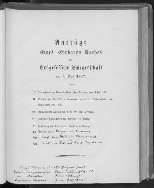 Anträge Eines Ehrbaren Rathes an Erbgesessene Bürgerschaft am 6. Mai 1847.