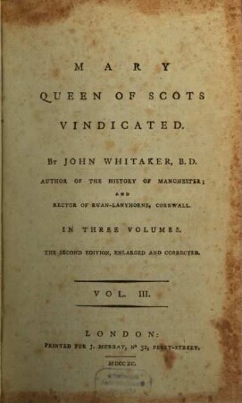 Mary Queen Of Scots Vindicated : In Three Volumes, 3