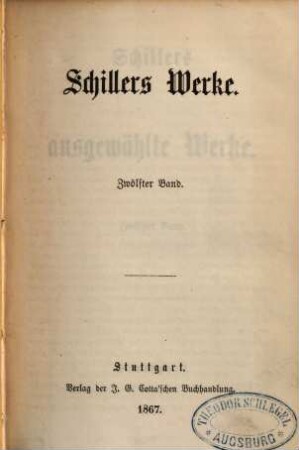 Schiller's ausgewählte Werke, Zwölfter Band