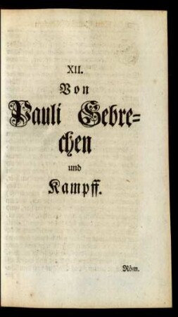 XII. Von Pauli Gebrechen und Kampff