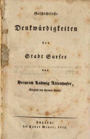 Geschichtliche Denkwürdigkeiten der Stadt Sursee
