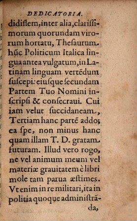 Thesavrvs Politicvs: Relationes, Instrvctiones, Dissertationes, aliosq[ue] de rebus ad plenam Imperiorvm, Regnorvm, Provinciarvm, omniumq[ue] quae ab ijs dependent cognitionem pertinentibus Tractatvs complectens, 3