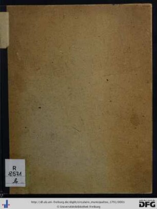 Circulaire aux Municipalités du Département du Haut-Rhin : Bureau du bien public. Registre de Correspondance No. 172; [Colmar, en Directoire du Département, le 26 Juillet 1791.]