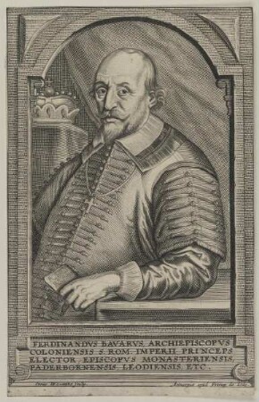 Bildnis des Ferdinandvs Bavarvs Archiepiscopvs Coloniensis