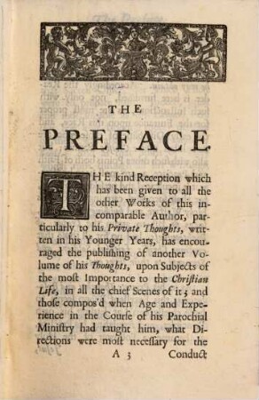 Private thoughts upon a christian life : or, necessary directions for its beginning and progress upon earth, in order to its final perfection in the beatifick vision. Part II