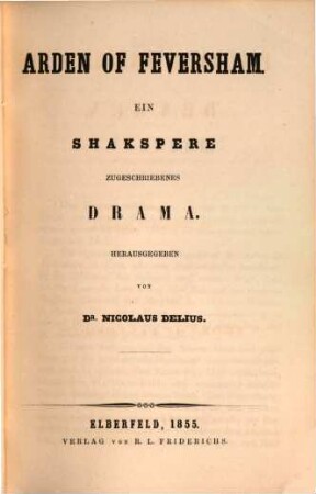 Pseudo-Shakspere'sche Dramen : Herausgeg. von Nicol. Delius, 2. Arden of Feversham