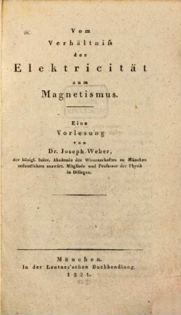 Vom Verhältniß der Electricität zum Magnetismus