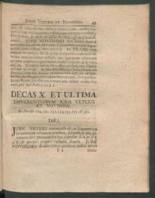 Decas X. Et Ultima. Differentiarum Iuris Veteris Et Novissimi. Ex Novella 124. 125. 131. 134. 135. 155. & 162.
