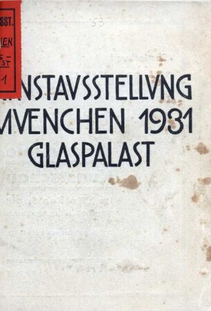 Münchener Kunstausstellung 1931 im Glaspalast : 1. Juni bis Anfang Oktober 1931 ; amtlicher Katalog