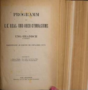 Programm des K.K. Real- und Obergymnasiums zu Ung.-Hradisch in Mähren : veröffentlicht am Schlusse des Schuljahres .... 1877/78