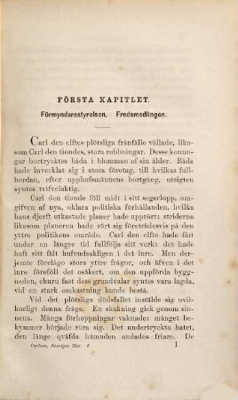 Sveriges historia under Konungarde af Pfalziska huset, 6. Sveriges historia under Carl den Tolftes regering