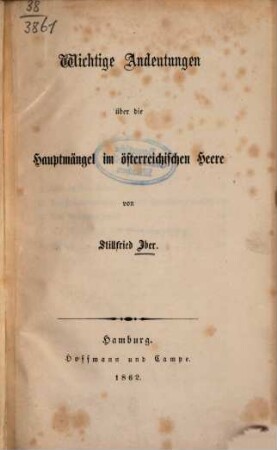 Wichtige Andeutungen über die Hauptmängel im österreichischen Heere