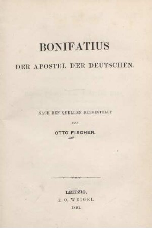 Bonifatius, der Apostel der Deutschen