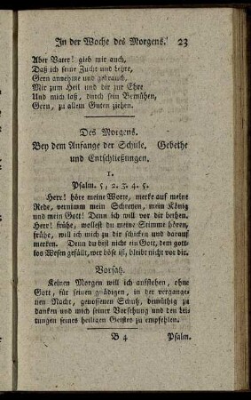 Des Morgens. Bey dem Anfange der Schule. Gebethe und Entschließungen.