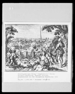 Tilly belagert Magdeburg 1631: Kanonen zwischen Schanzkörben