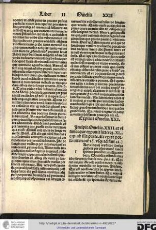 Incipit omelia XXII et ultima, que exponit litteram XL capituli ab illa parte: et extra portam... usque ad finem capituli.